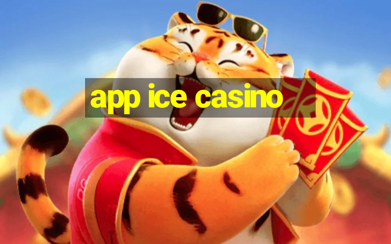 app ice casino