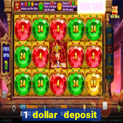 1 dollar deposit casino usa