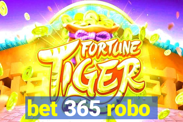 bet 365 robo