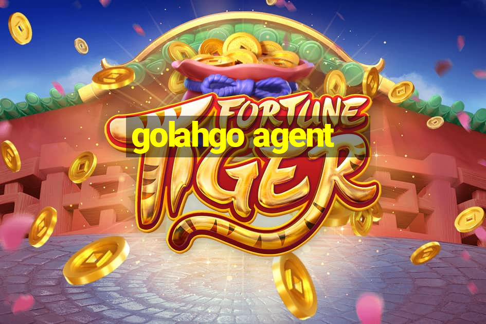 golahgo agent