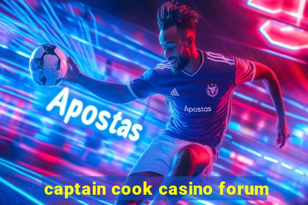 captain cook casino forum