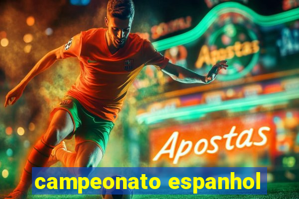 campeonato espanhol