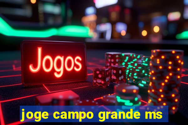 joge campo grande ms