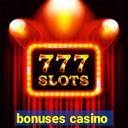 bonuses casino