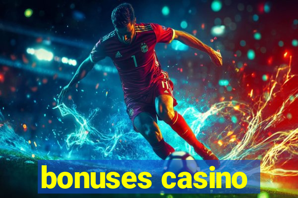 bonuses casino