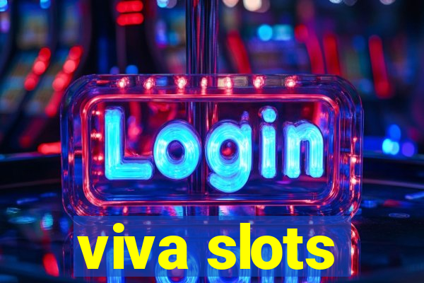 viva slots