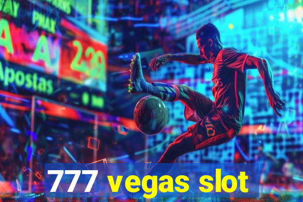 777 vegas slot