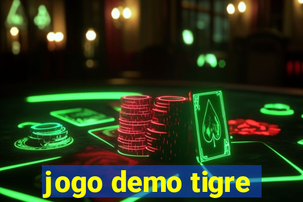 jogo demo tigre