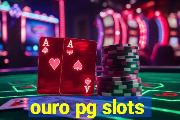 ouro pg slots