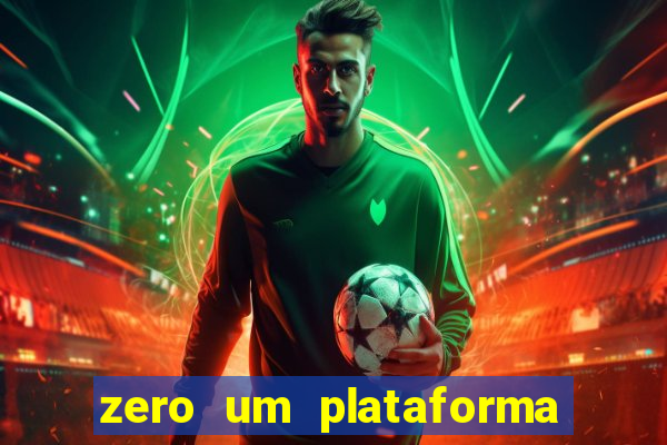 zero um plataforma de jogos