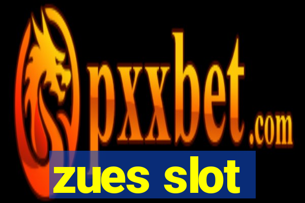 zues slot