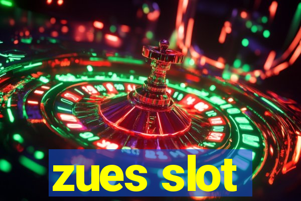 zues slot