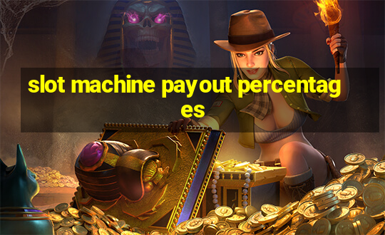 slot machine payout percentages