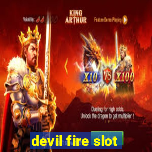 devil fire slot