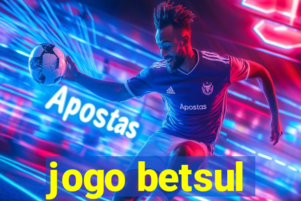 jogo betsul