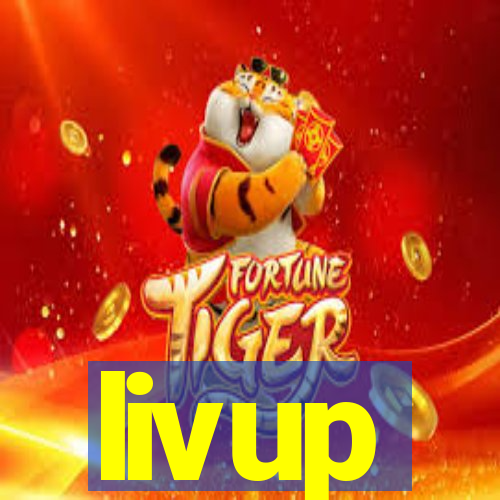 livup