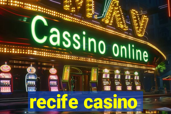 recife casino