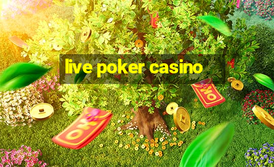 live poker casino