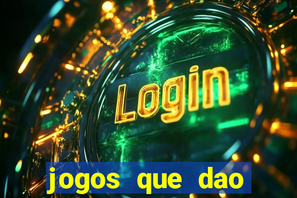 jogos que dao dinheiro sem precisar depositar