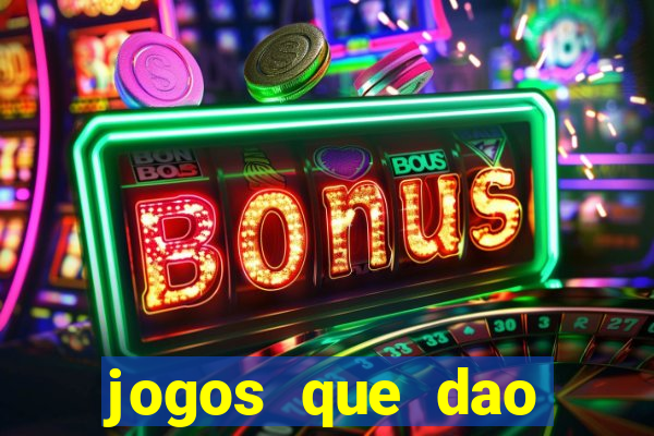 jogos que dao dinheiro sem precisar depositar