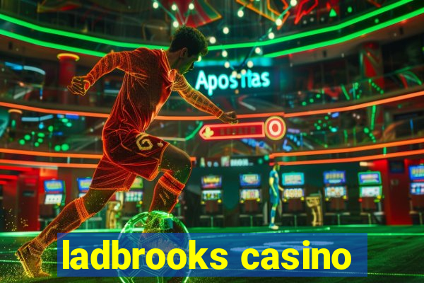 ladbrooks casino