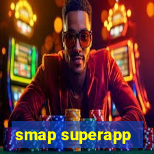 smap superapp