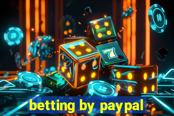 betting by paypal