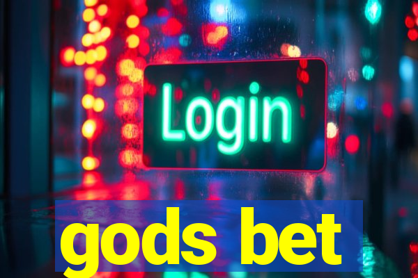 gods bet