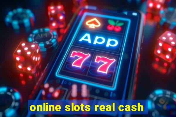 online slots real cash