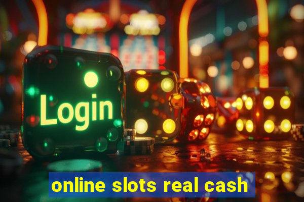 online slots real cash