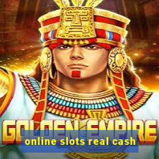 online slots real cash