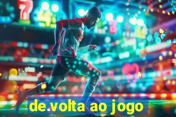 de.volta ao jogo