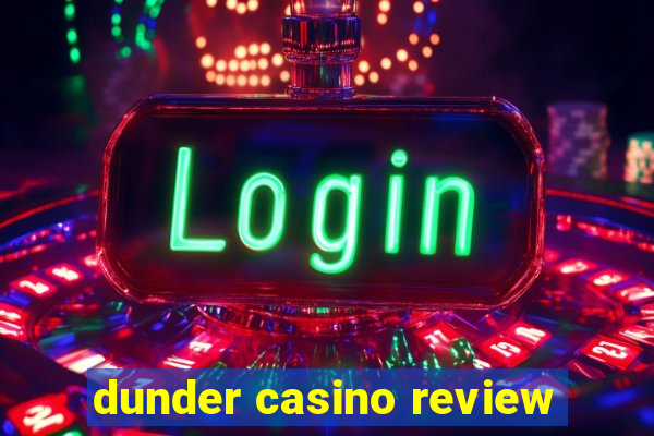 dunder casino review