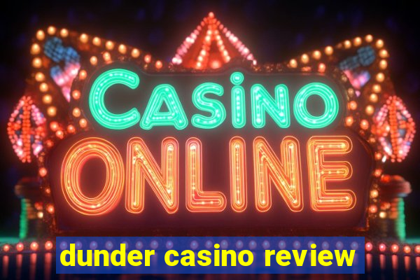 dunder casino review