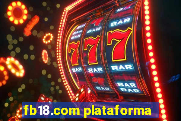 fb18.com plataforma