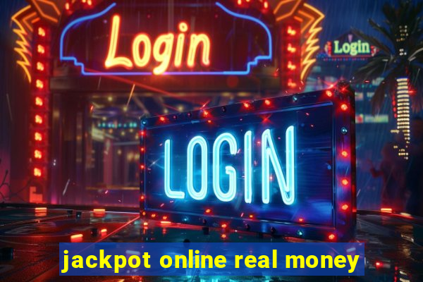 jackpot online real money