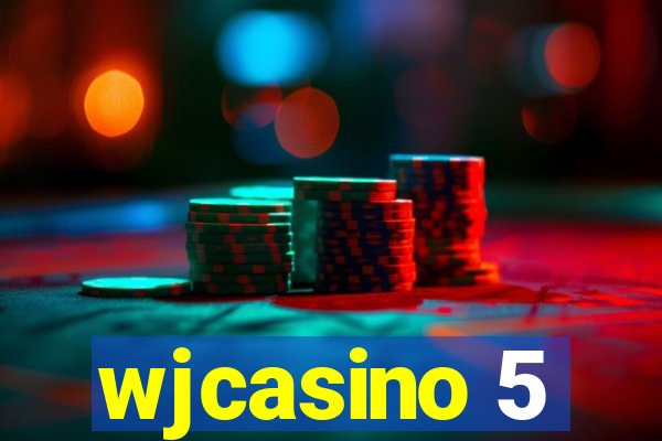 wjcasino 5