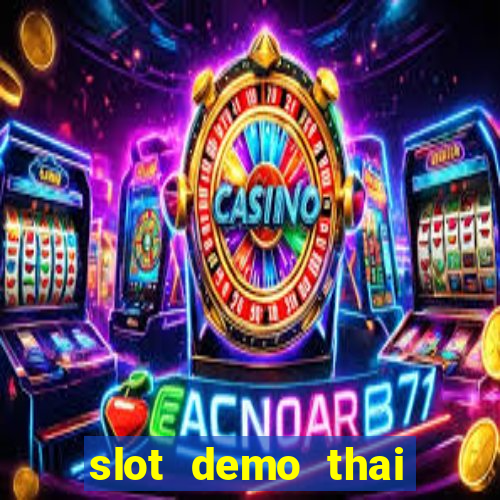 slot demo thai river wonders