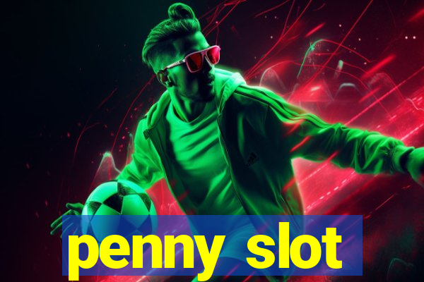 penny slot