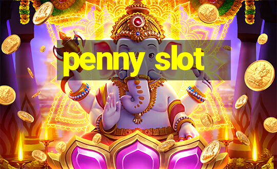 penny slot