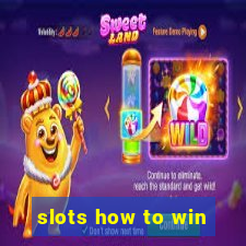 slots how to win