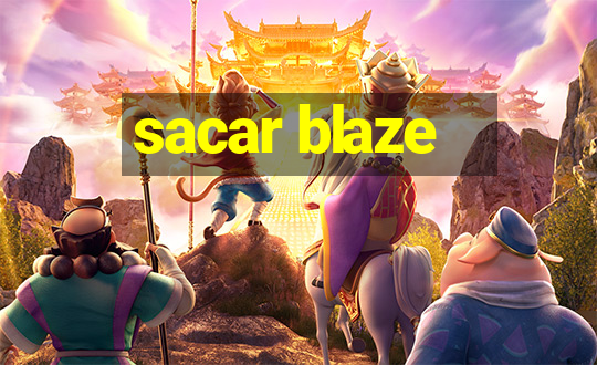 sacar blaze