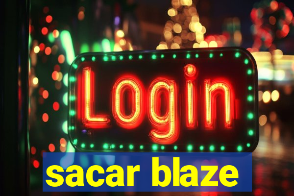 sacar blaze