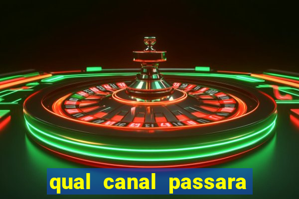 qual canal passara o jogo do inter hoje