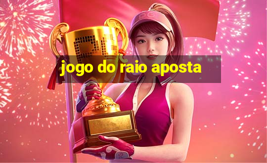 jogo do raio aposta