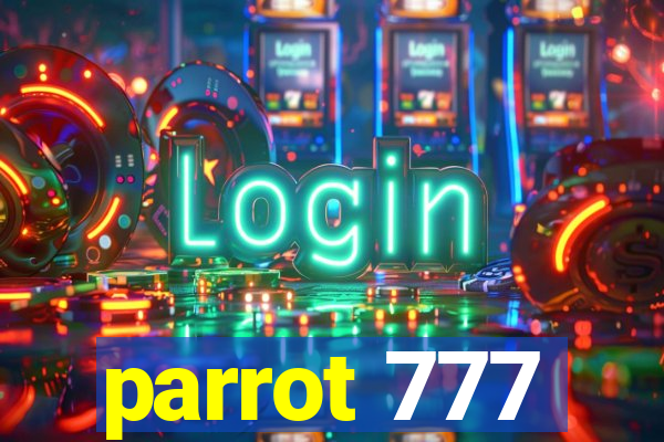 parrot 777