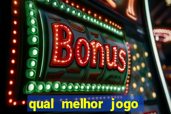 qual melhor jogo cassino betano