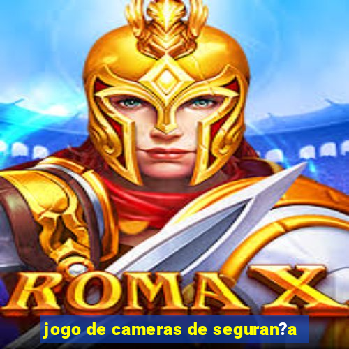 jogo de cameras de seguran?a