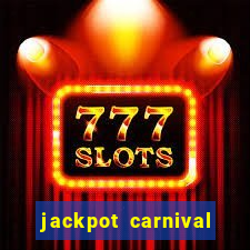 jackpot carnival slot jili