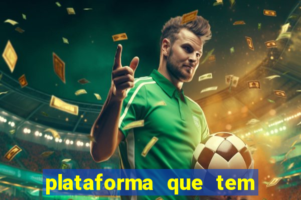 plataforma que tem o fortune tiger